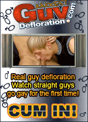 GuyDefloration.com takes great pride in 
having the best all-boy content anywhere! You'll see hundreds of smooth young boys taking it 
like a man for first time!